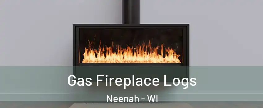  Gas Fireplace Logs Neenah - WI
