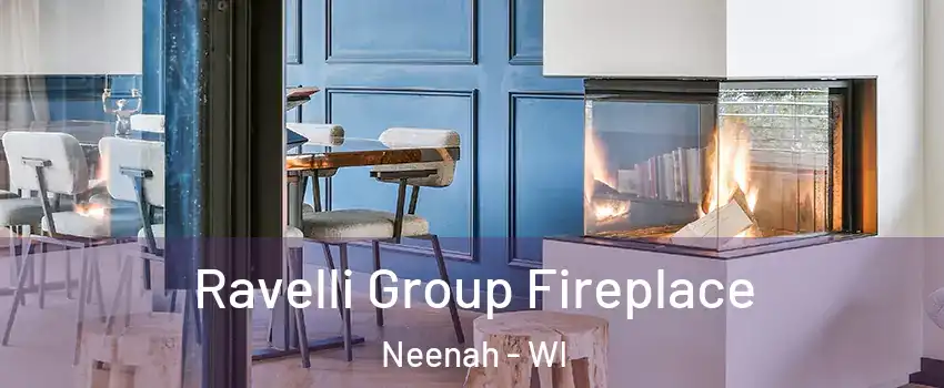  Ravelli Group Fireplace Neenah - WI